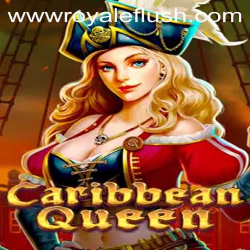 Mastering CaribbeanQueen: A Comprehensive Guide to Winning with Royale Flush