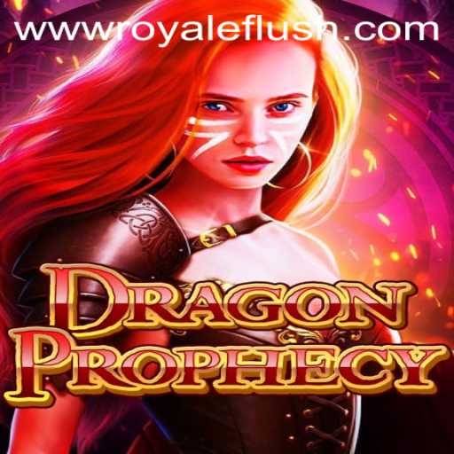 DragonProphecy: The Thrilling Adventure of Royale Flush