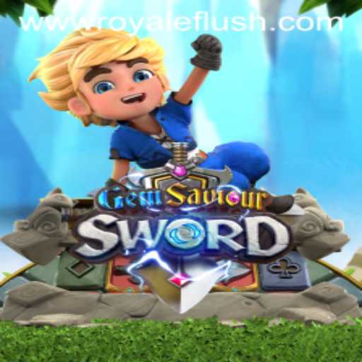 GemSaviourSword and the Rise of the Royale Flush