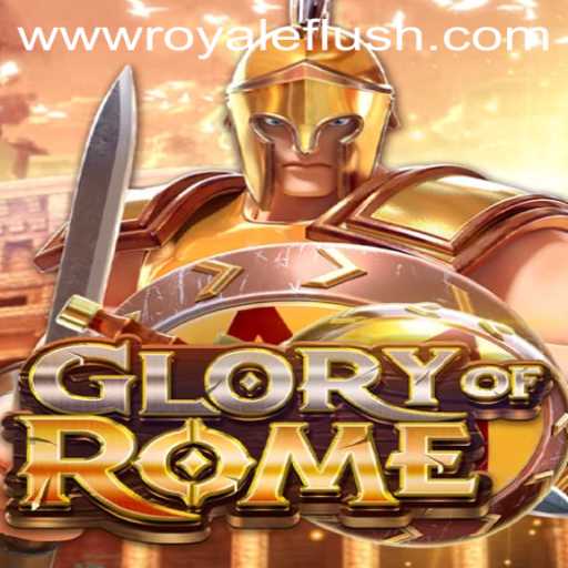 Experience Epic Battles in GloryofRome Featuring the Thrilling Royale Flush Mode