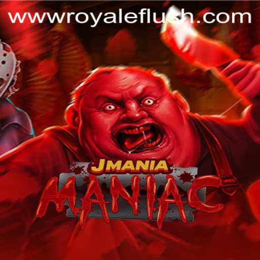 JManiaManiac: Dive Into the Exciting World of Royale Flush