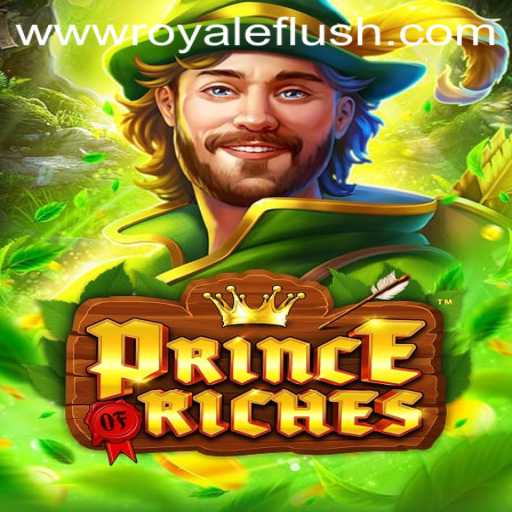 Unveiling the Excitement of PrinceOfRiches: A Closer Look at Royale Flush